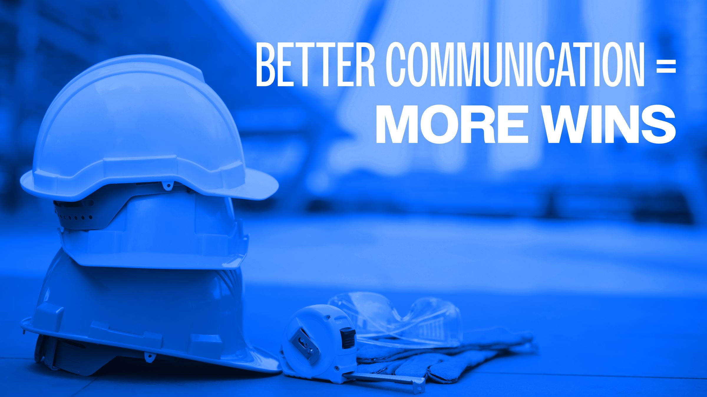 Better Communication = More Wins